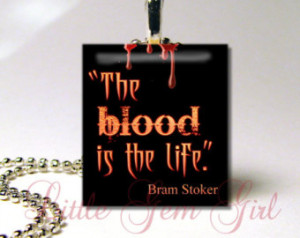 Dracula Quote Necklace Pendant - Th e Blood is the Life Vampire ...