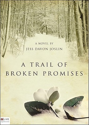 Trail of Broken Promises