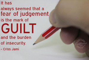 Guilt Quote: It has always seemed that a fear... Guilt-(2)