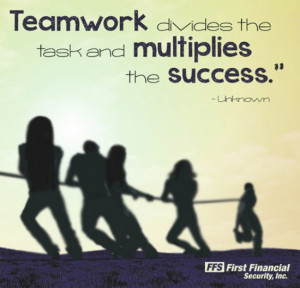 First Financial Security Teamwork Success Quote