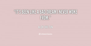 Go Back > Gallery For > Bad Dream Quotes