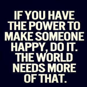 make power quote quotetoliveby sayings someone the to you no comments