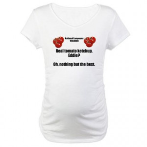 Audrey Gifts > Audrey Womens > Vacation Movie Quote Maternity T-Shirt