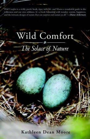 Start by marking “Wild Comfort: The Solace of Nature” as Want to ...