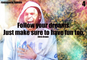 chris brown, chris brown quote, quote, roosquote
