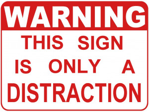WARNING__this_sign_is_only_a_distraction_Wallpaper_pcwfi