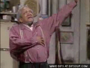 fred-sanford-im-coming-o