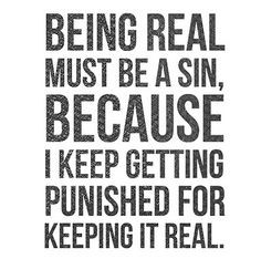 Real Sinful, Quotes Sayings, Quotes Diaries