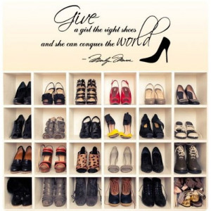 Give A Girl Shoes Conquer the World Quote by idoidoforeverlove, $16.99
