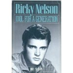 Ricky Nelson: Idol for a Generation book cover