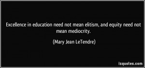 Quotes About Excellence In Education