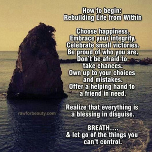 HOW TO BEGIN: BUILDING LIFE FROM WITHIN