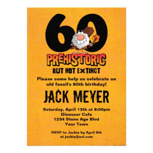 Prehistoric 60th Birthday Personalized Invitations