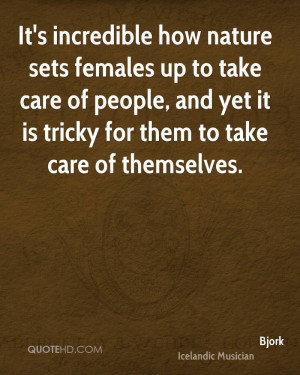 ... take care of people, and yet it is tricky for them to take care of