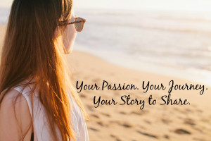... Your Passion Journey- a guest post series featuring You and Your