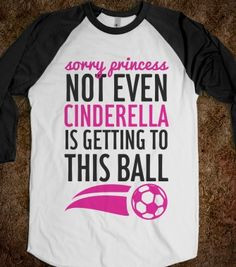 Sorry Princess (soccer) - Forever Fit - Skreened T-shirts, Organic ...
