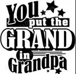 Fathers Day Quotes for Grandpa | Fathers Day 2014 | Celebrate the fest ...