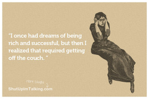 ... successful, but then I realized that required getting off the couch