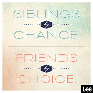 ... Brother Sisters, Families Quotes, Family Quotes, Big Brother, Chances