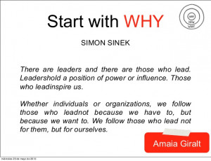 Starting with why. Simon Sinek