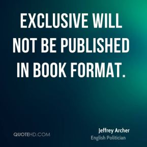 Jeffrey Archer Quotes