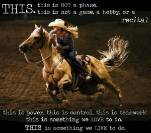 for all the barrel racers, pole benders, calf ropers, steer wrestlers ...