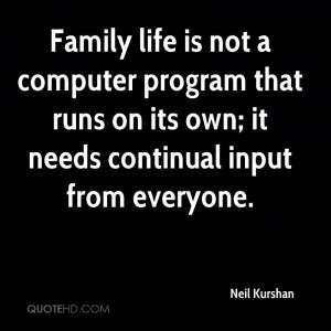 Neil Kurshan Quotes