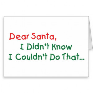 Dear Santa, I Can Explain & Other Dear Santa Quotes and Excuses
