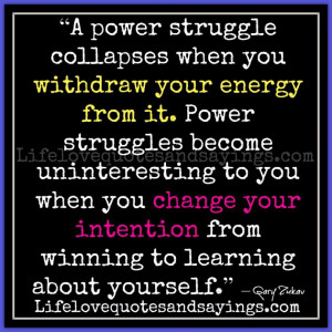 Quotes About Life Struggles: A Power Struggleand This Is Love Quotes ...