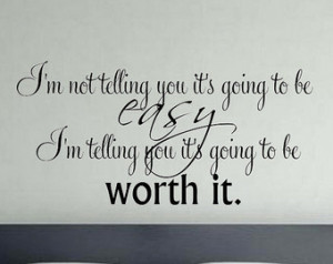 not telling you it's go ing to be easy.. Notebook Quote Wall Decal ...