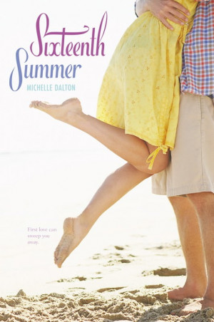 Sixteenth Summer by Michelle Dalton