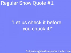 Regular Show Quotes!