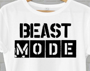 , funny tshirt, funny quote shirts, Beast Mode, funny quotes sayings ...