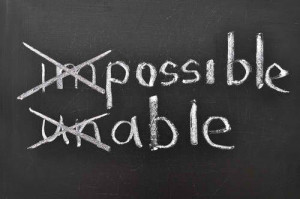 It's possible! You're able!