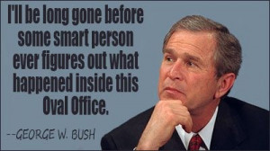 George w bush quote popular
