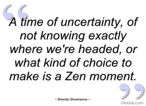 time of uncertainty
