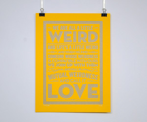 Weird Love - Dr Seuss quote poster on Behance