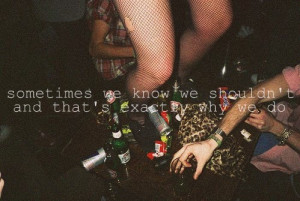 alcohol #party #text #quote #teen life