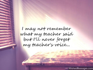 Quote about teachers I miss remember my teacher