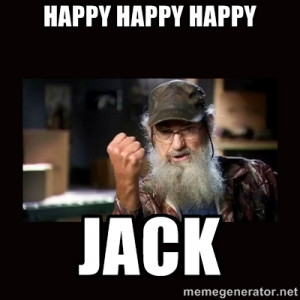 Si Duck Dynasty - Happy Happy Happy Jack