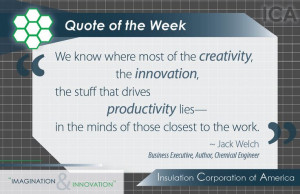 ... Innovation, #Productivity, #Work ~ Jack Welch (Business Executive