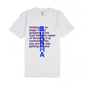 buddha-quote-on-anger.american-apparel-unisex-fitted-tee.white ...
