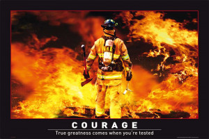 Motivational - Poster - Courage Firefighter