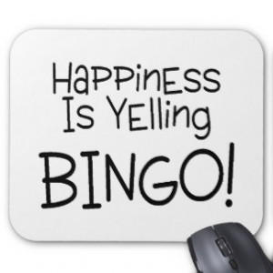 Bingo Sayings Mouse Pads