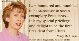 ... -to-be-successor-to-seven-exemplary-Presidents Mary McAleese quotes