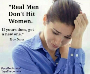 Real men don't hit women