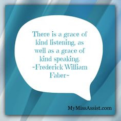 ... as well as a grace of kind speaking frederick william faber # quotes