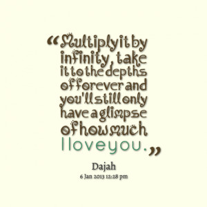 Quotes Picture Multiply It By Infinity Take To The Depths Of picture