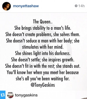 ... , posted her own Tony Gaskins quote basically asking, 'Why you mad