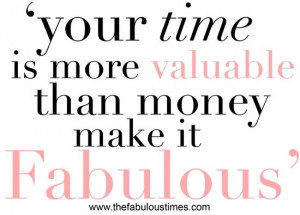 Fabulous #Time #Inspirational #quote